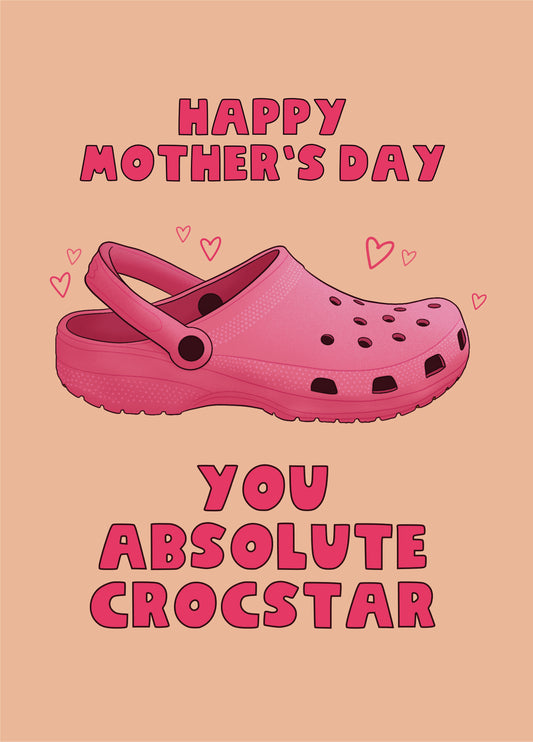 Absolute Crocstar Mother's Day Card