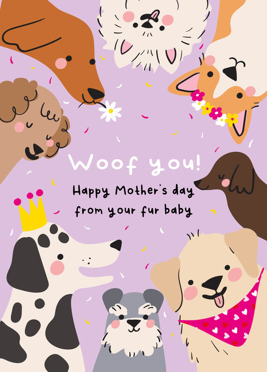 Woof You From The Dog Mother's Day Card