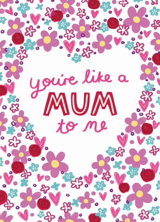 Like A Mum Floral Mother's Day Card