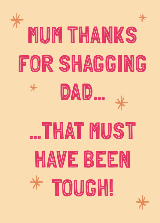 Shagging Dad Type Mother's Day Card
