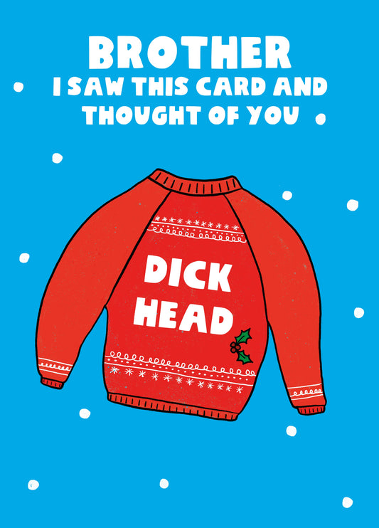 Brother Dickhead Jumper Christmas Card