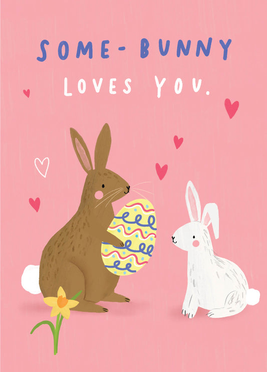 Some Bunny Loves You Easter Card