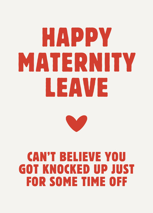 Happy Maternity Leave