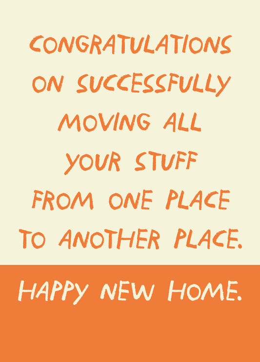 Congratulations On Successfully Moving