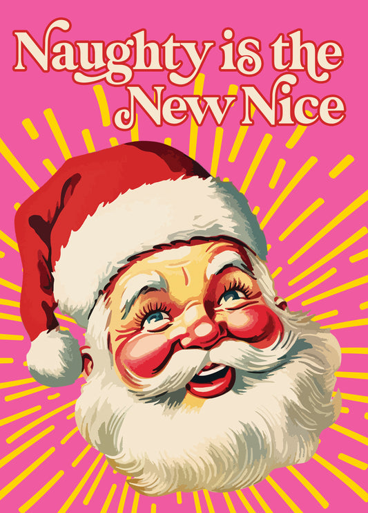 Naughty Is The New Nice Christmas Card