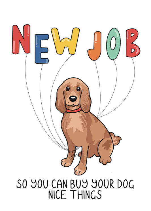 Congratulations New Job Dog Card