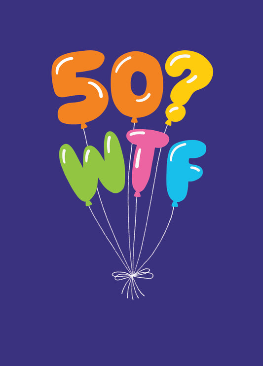 50 WTF Balloons