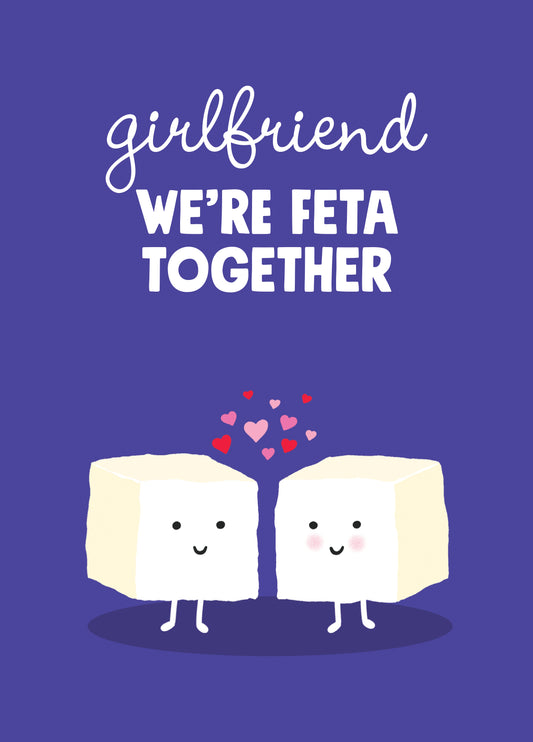 Girlfriend Feta Together