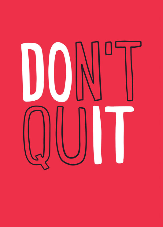 Do It, Don't Quit! Motivation Card