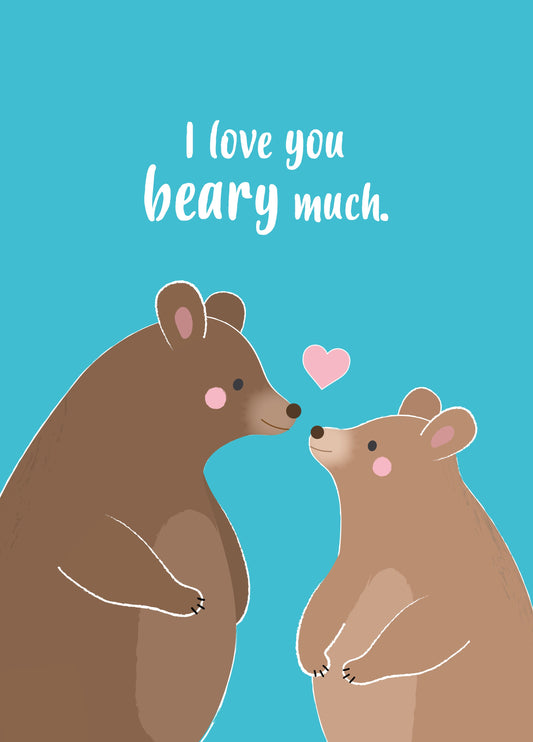 I Love You Beary Much Card