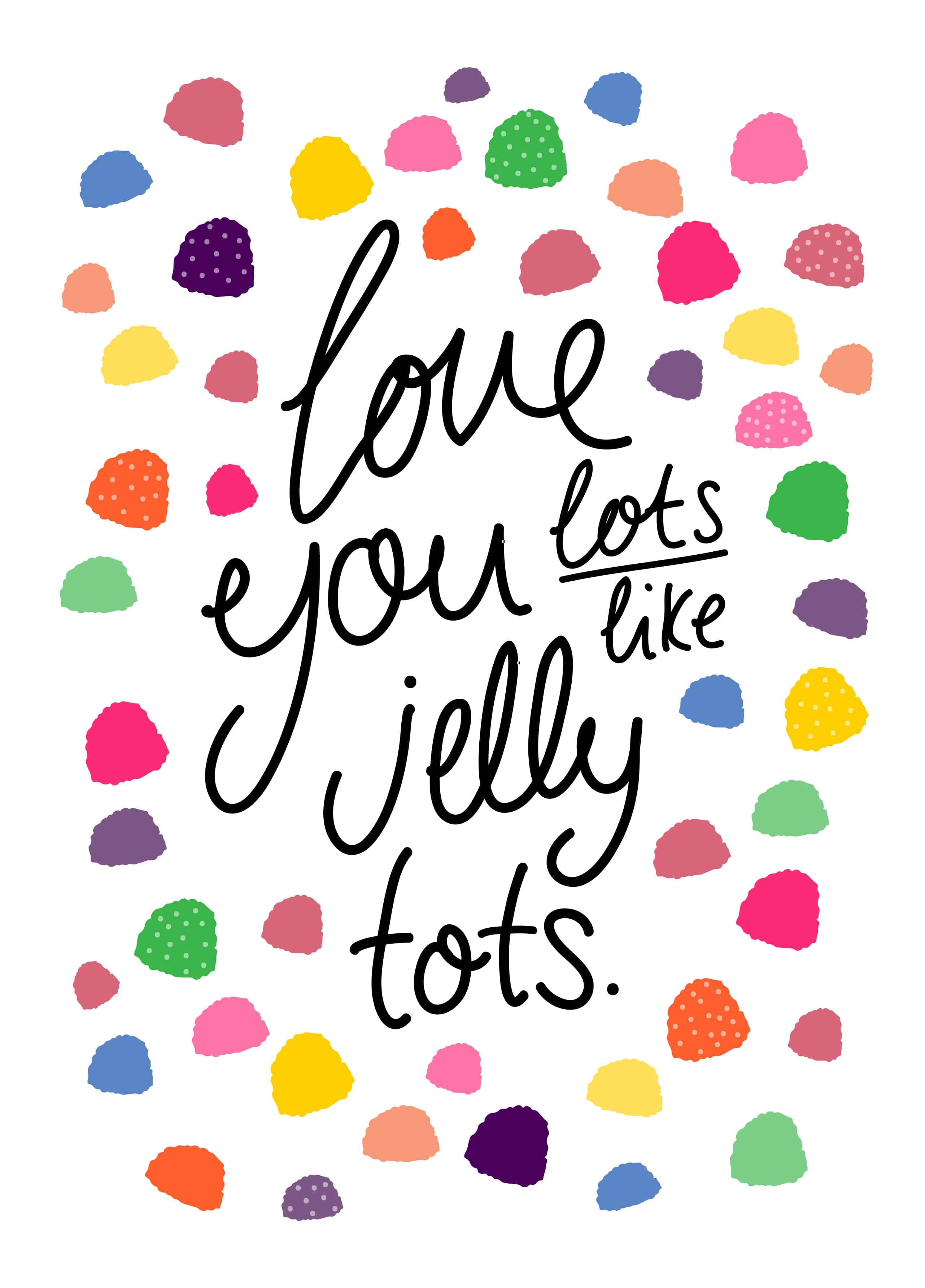 Funny Valentine Card I Love You Lots Like Jelly Tots By PaperJam Print Co