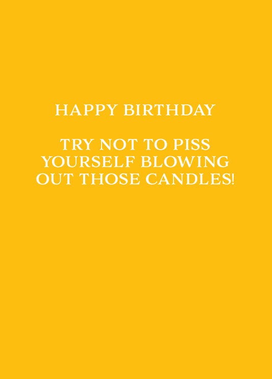 Try Not To Piss Yourself! Card