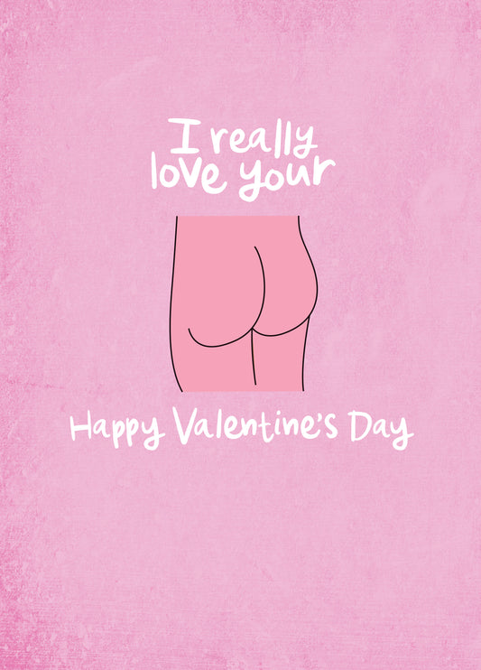 I Love Your Bum