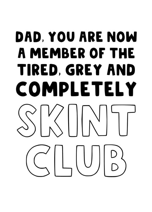 Welcome To The Skint Club Card