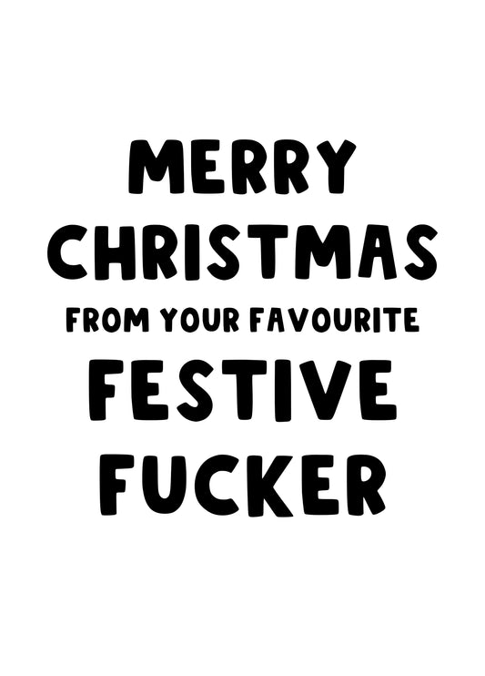 Festive Fucker Christmas Card