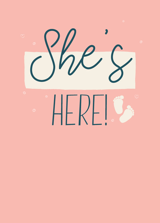 She's Here! Card