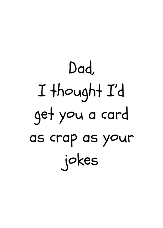 Crap Card For Dad