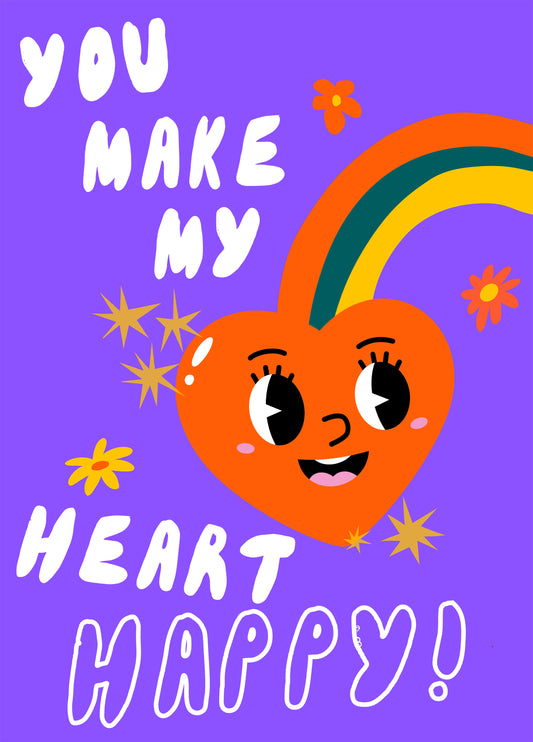 You Make My Heart Happy Card