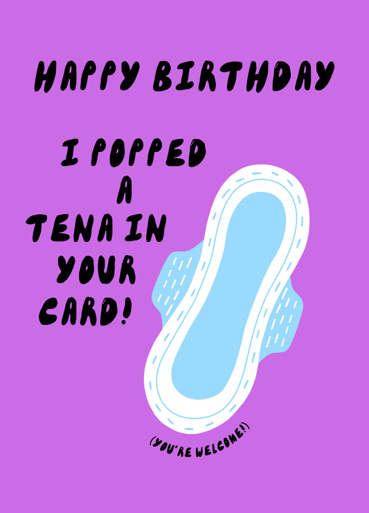 Popped A Tena In Card