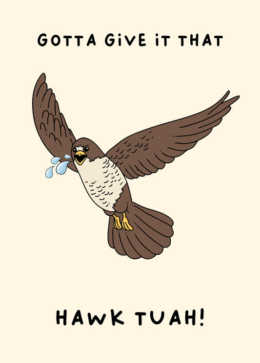 Give Up Some Hawk Tuah!