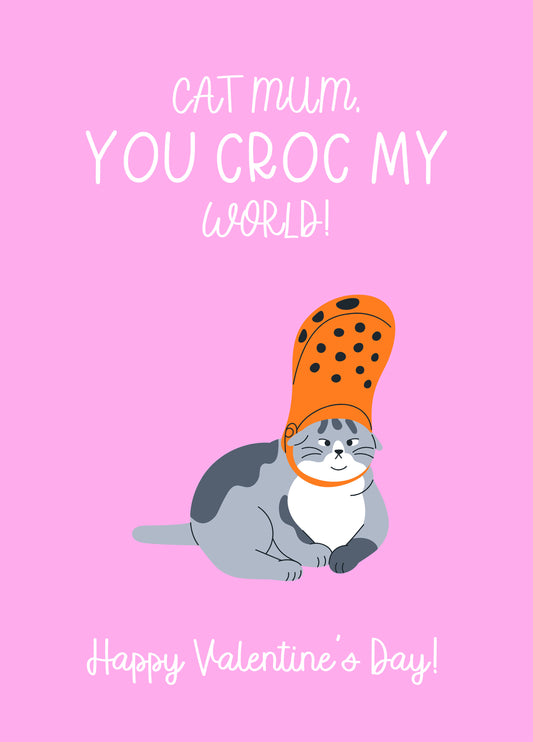 Cat Mum You Croc