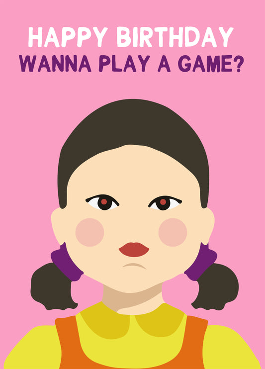 Happy Birthday Wanna Play A Squid Game?