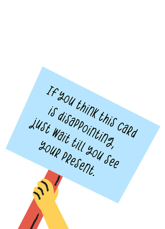 Disappointing Card