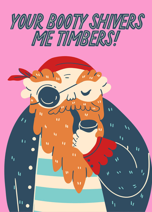 Your Booty Shivers Me Timbers