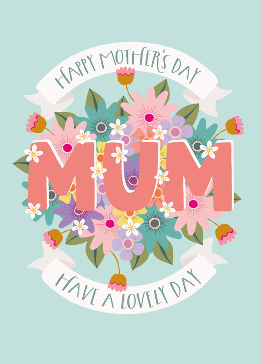 Happy Mother's Day Mum