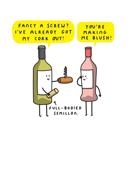 Got My Cork Out Card