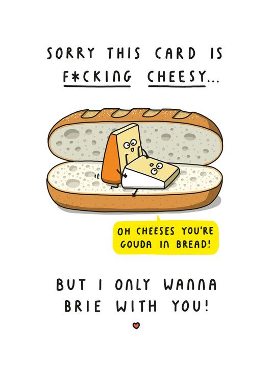 Fucking Cheesy Card
