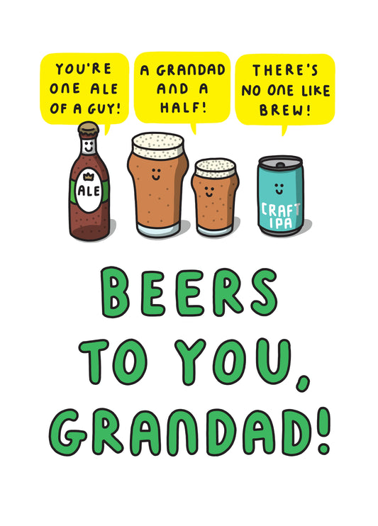 Beers To You, Grandad! Card