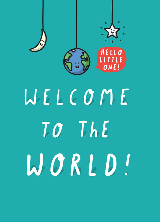 Welcome To The World! Card