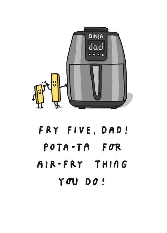 Fry Five Dad! Funny Dad Air Fryer Card