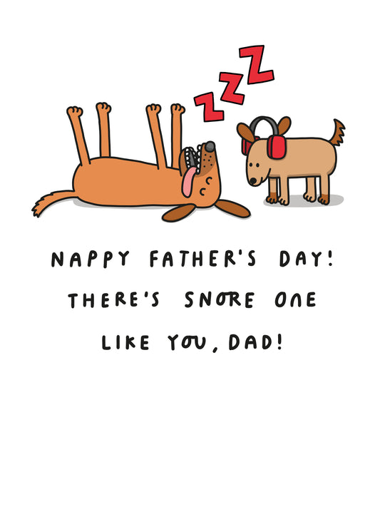 There's Snore One Like You, Dad Father's Day Card