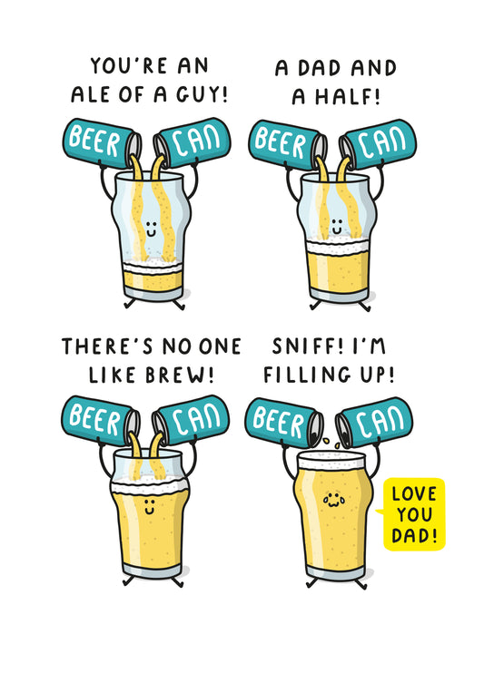 Dad, You're An Ale Of A Guy! Funny Dad Beer Card