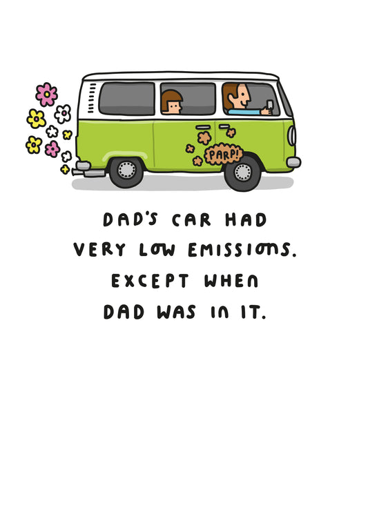 Dad's Car Had Very Low Emissions. Funny Dad Card