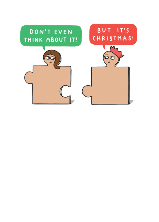 Don't Even Think About It! But It's Christmas!