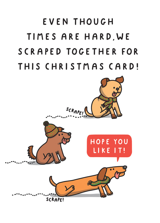 We Scraped Together For This Christmas Card