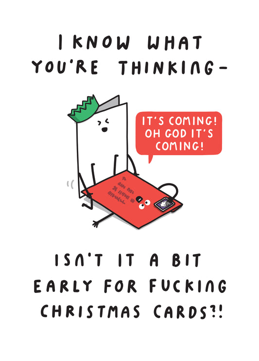 Isn't It A Bit Early For Christmas Cards?