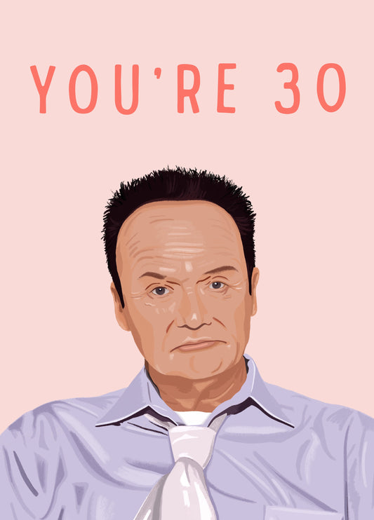 Creed's 30th Birthday Card