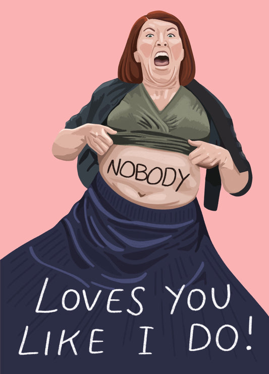 Meredith Nobody Loves You Like I Do Card