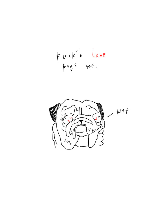 Love Pugs, Me