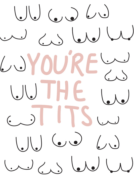 You're The Tits Card