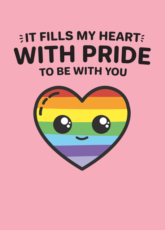 Fills My Heart With Pride Card