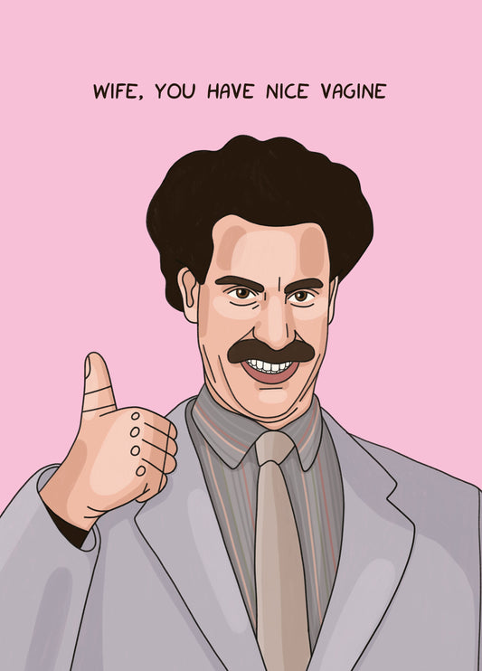 Wife You Have A Nice Vagine Card