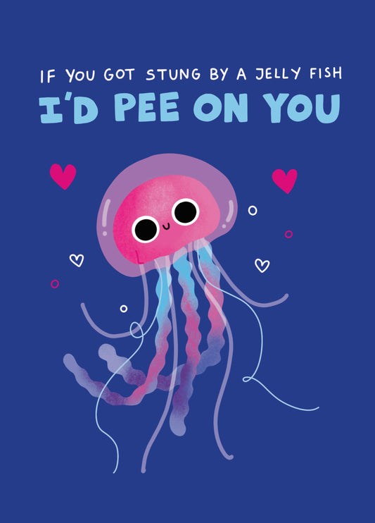 Jellyfish Pee On You Valentine's Card