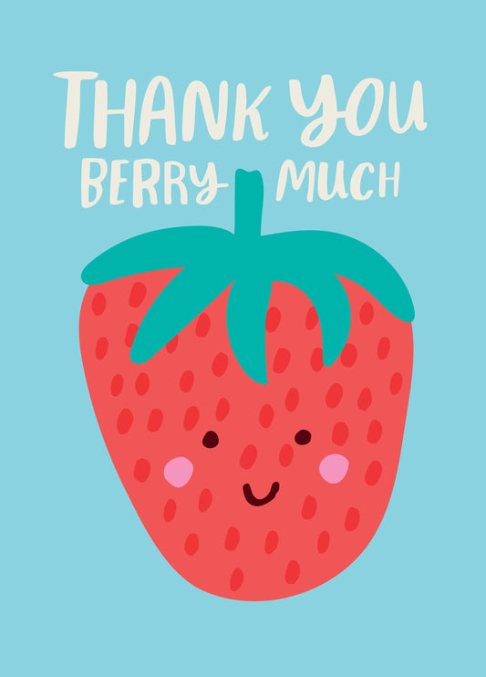 Thank You Berry Much Card