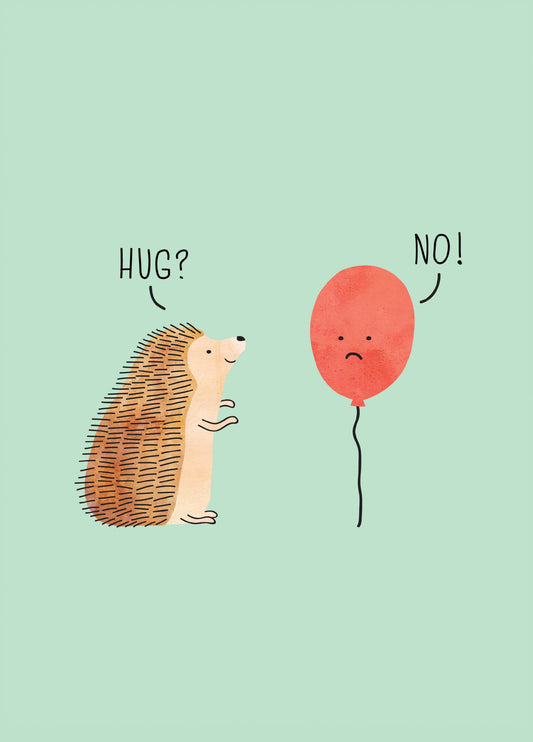 Hedge Hugs?! No Thanks! Card