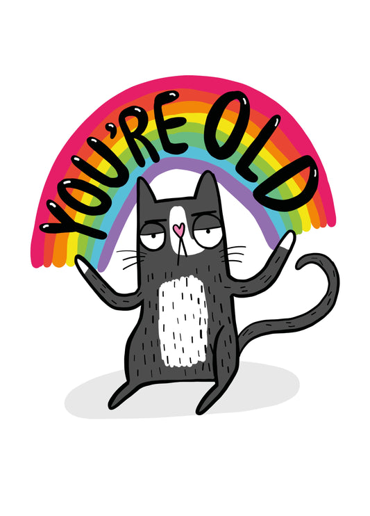 You're Old Card